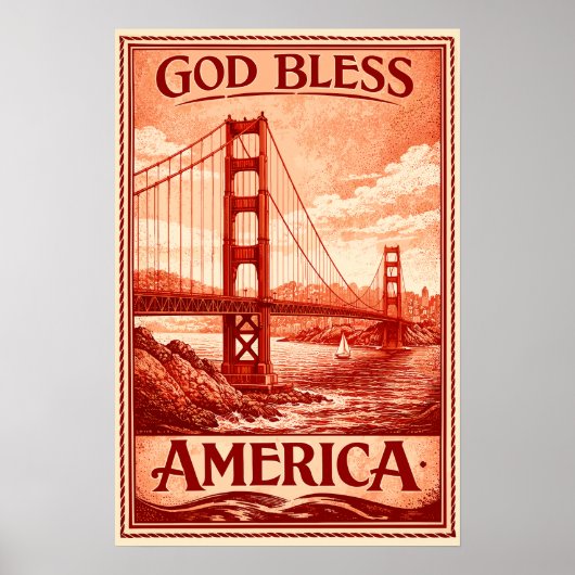 Golden Gate Bridge - God Bless America Poster (Voorkant)
