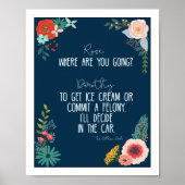 Golden Girls Quote-Dorothy Zbornack Poster (Voorkant)