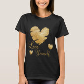 Golden Heart Love jezelf T-shirt