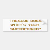 GOLDEN IK HERSTEL DOGS WAT JE SUPERHERO POWER C IS BUMPERSTICKER (Voorkant)