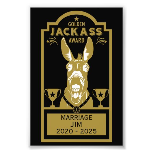 Golden Jackass Award Foto Afdruk (Voorkant)