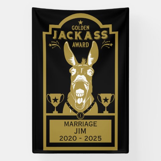 Golden Jackass Award Spandoek (Verticaal)