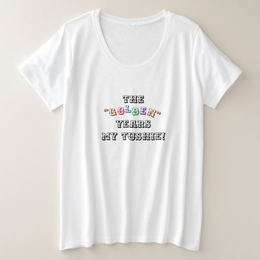 "GOLDEN JAREN..." FUNNY COLORFUL VROUWEN T-SHIRT (Design voorkant)
