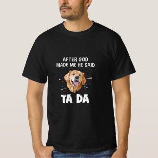 Golden Labrador Retriever na God die mij heeft gem T-shirt