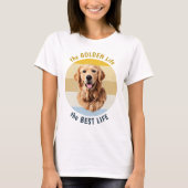 Golden Life is de beste T-shirt voor het leven (Voorkant)
