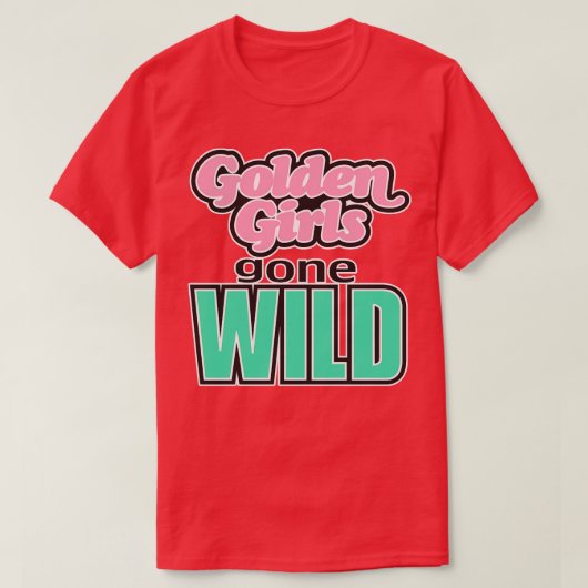 GOLDEN LS GONE WILD T-SHIRT (Design voorkant)
