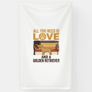 Golden Retriever Alles wat je nodig hebt is Liefde Spandoek