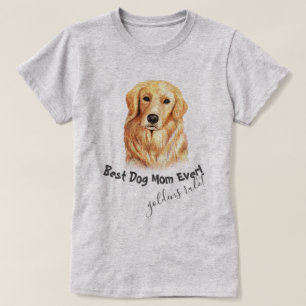 Golden Retriever Best Dog Mam Ever T-shirt