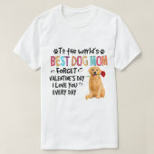Golden Retriever Best Dog Mam Valentijnsdag Funny T-shirt (Design voorkant)
