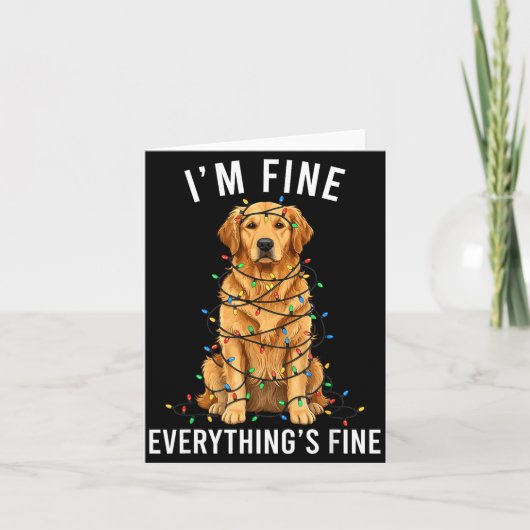 Golden Retriever Christmas I'm Fine Everything Is Kaart (Voorkant)