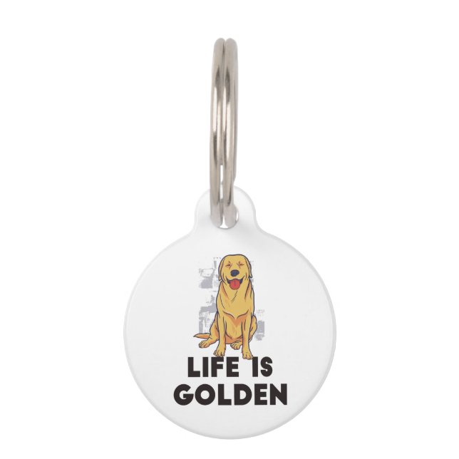 Golden Retriever Dog - Het leven is Golden Huisdierpenning (Voorkant)