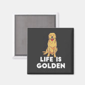 Golden Retriever Dog - Het leven is Golden Magneet (Voorkant / Achterkant)