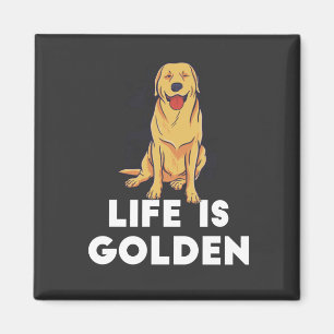 Golden Retriever Dog - Het leven is Golden Magneet