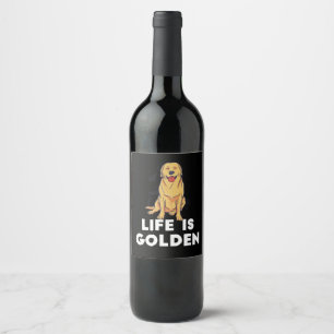 Golden Retriever Dog - Het leven is Golden Wijn Etiket