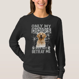 Golden Retriever Dog zal me niet storen T-shirt