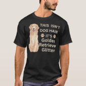 Golden Retriever Glitter - Grappig hondenhaar T-shirt (Voorkant)