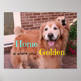 Golden Retriever Home Quote Poster