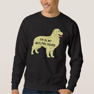 Golden Retriever, ik zit in mijn GOLDEN JAREN Swea Trui