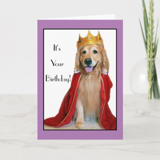 Golden Retriever in King Costume Birthday Kaart (Voorkant)