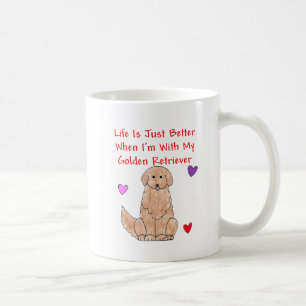 Golden Retriever Life is alleen maar een betere Mo Koffiemok