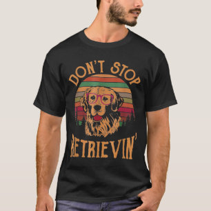 - Golden Retriever Lover stopt niet Retriev T-shirt