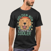 Golden Retriever mam voor vrouwelijke moeder hond T-shirt (Voorkant)