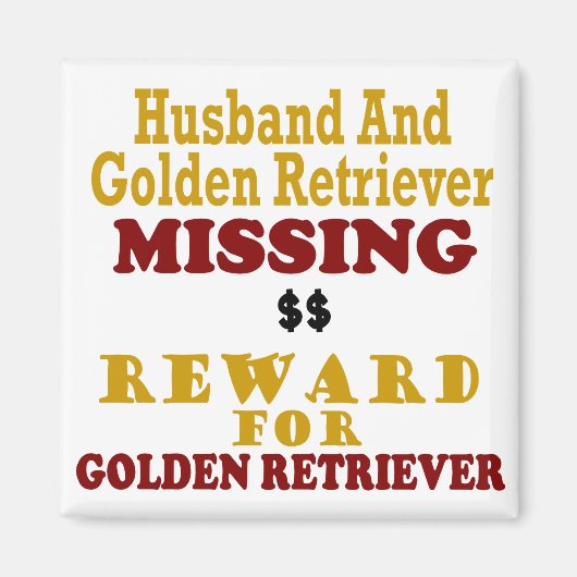 Golden Retriever & Man Missing Reward voor goud Magneet (Voorkant)