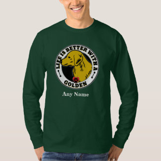 Golden Retriever persoonlijke levenssfeer is beter T-shirt