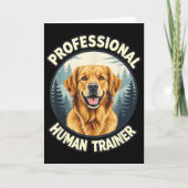 Golden Retriever Professional Human Trainer Funny Kaart (Voorkant)