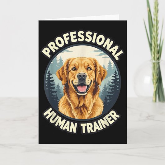 Golden Retriever Professional Human Trainer Funny Kaart (Voorkant)