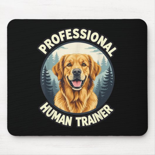 Golden Retriever Professional Human Trainer Funny Muismat (Voorkant)