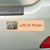Golden Retriever Puppy Life is Toug Bumpersticker (Op auto)