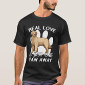 Golden Retriever Real Love Goldie Paw Quote Gouden T-shirt (Voorkant)
