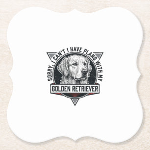 Golden Retriever Sorry I heb plannen Hond Liefhebb Kartonnen Onderzetters