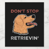 Golden Retriever - Stop niet met herstellen Wijn Etiket (Enkel label)