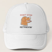 Golden Retriever - Stop niet met Retrievin. Trucker Pet (Voorkant)