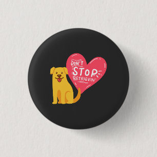Golden Retrievers - Stop niet met apporteren Ronde Button 3,2 Cm