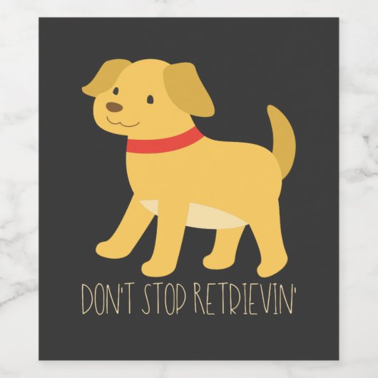 Golden Retrievers - Stop niet met Retrievin' Wijn Etiket (Enkel label)