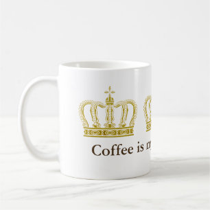 Golden Royal Crown + je ruggengraat. en ideeën Koffiemok