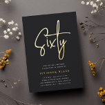 Golden Script 60th Birthday Party Folie Uitnodiging<br><div class="desc">Viel haar mijlpaalverjaardag met deze 60ste verjaardag uitnodigingen van deze chic-partij met "60" in het moderne,  met de hand geschetste script in de folie van goud. Pas je objecten aan met je partijgegevens hieronder. Een onvergetelijke,  luxe keuze voor geweldige 60ste verjaardag vieringen.</div>
