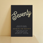 Golden Script 70th Birthday Party Folie Uitnodiging<br><div class="desc">Laat je geliefde weten hoeveel je geeft aan deze luxe, elegante en chic Golden Script 70th Birthday Party Folie Invitation. Deze mooie uitnodiging bevat een luxe gouden folie script, perfect voor het vieren van de speciale 70ste verjaardag van een geliefde. Met deze uitnodiging zal je er zeker van zijn dat...</div>