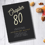 Golden Script Chapter 80 80th Birthday Party Folie Uitnodiging<br><div class="desc">Viel je 80ste verjaardag met stijl! Met deze prachtige gouden manuscriptuitnodiging, kunt u uw dierbaren samen brengen in viering van uw speciale dag. De folie eindigt voegt een luxe aanraking toe die uw gasten in ontzag zal hebben en een gedenkwaardige ervaring voor uw tachtigste verjaardagsfeestje zal creëer. Laten we u...</div>