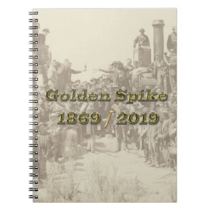 Golden Spike Transcontinental Railroad Sesquincent Notitieboek
