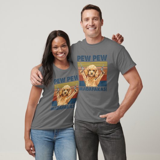  Goldendole Pew Pew Madafakas Funny Crazy T-shirt (Unisex)