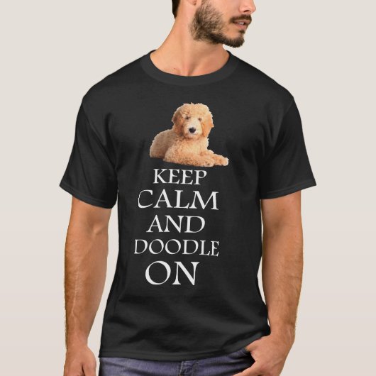 Goldendole T Shirt KEEP CALM EN DOODLE AAN (Voorkant)