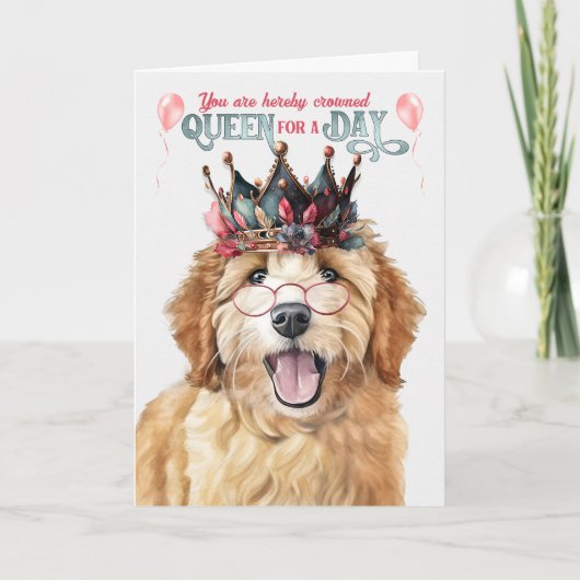 Goldendoodle Hondenkoningin voor een Dag Grappige Kaart (Voorkant)