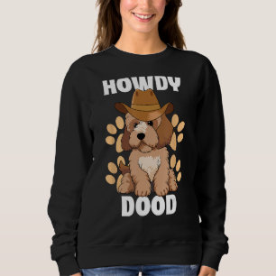 Goldendoodle Howdy Dood Funny Doodle Dog Country C Trui