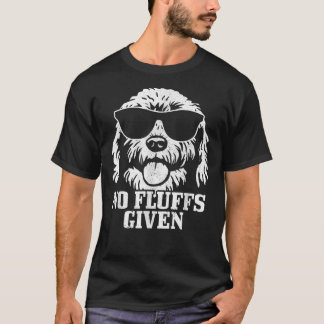 Goldendoodle Labradoodle No Fluffs The Dood Funny  T-shirt