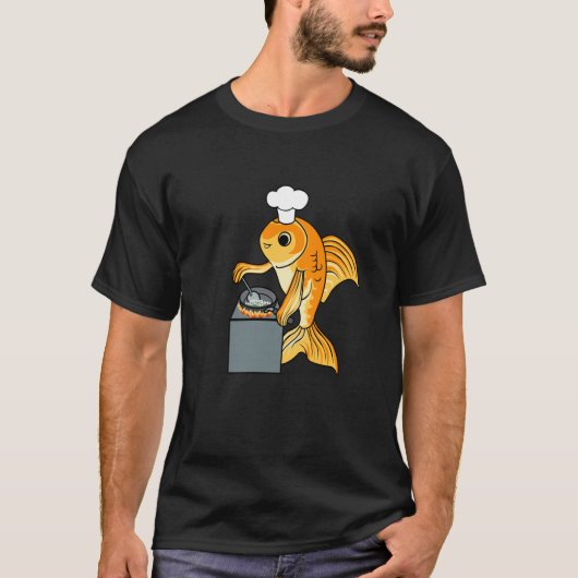 Goldfish Chef Ironic Quote Cute Fish Cooking T-shirt (Voorkant)