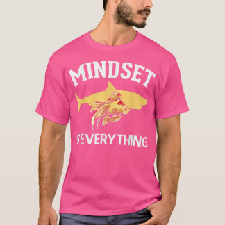 Goldfish Shark Mindset Motivation T-shirt